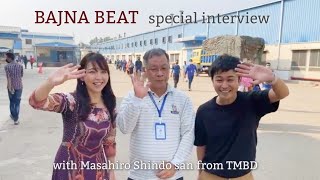 BAJNA BEAT special interview with Masahiro Shindo san from TM Textiles amp Garments Limited [upl. by Ahsaei713]