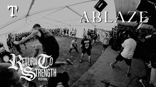 Ablaze Live  Return to Strength Fest 2018 HD [upl. by Enaelem]