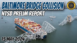 NTSB Prelim Dali Baltimore Bridge Collision [upl. by Dulcie]