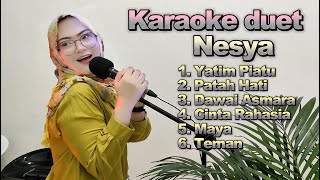 6 Lagu Karaoka duet Nesya mudahkaraoke [upl. by Fellows]