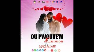 OU PWOUVEM LANMOU by Macken MJD [upl. by Krucik]