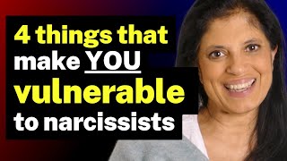 These 4 things make YOU vulnerable to narcissists [upl. by Barsky46]