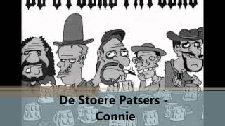 De Stoere Patsers  Connie [upl. by Onaicul]