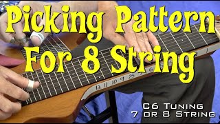 Great Picking Pattern for 7 or 8 String C6 Lap Steel [upl. by Kohcztiy63]