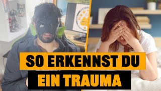 Woran erkenne ich ein Trauma [upl. by Ysabel]