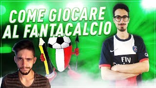 COME SI GIOCA AL FANTACALCIO [upl. by Sharos]