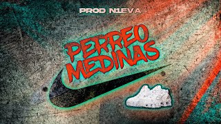 MEDINAS  PERREO MEDINAS🥳 ft elchinoddj3113 PROD N1EVA [upl. by Norreht]