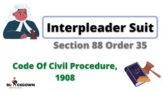 Interpleader Suit  Section 88 and Order 35 of the Civil Procedure Code 1908  Lecture in Hindi [upl. by Inness323]