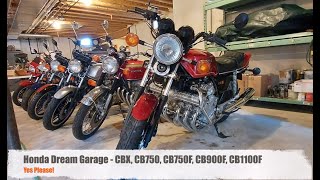 Honda Dream Garage  CBX CB750 CB750F CB900F CB1100F  Yes Please [upl. by Pesek]