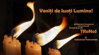 Veniti de luati Lumina [upl. by Linetta]