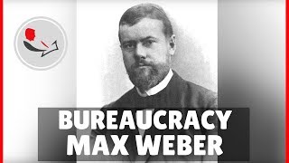 Max Weber Bureaucracy [upl. by Edelstein455]