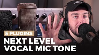 5 PLUGINS for Next Level Vocal Mic Tone [upl. by Yim]