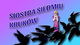 SIOSTRA SIEDMIU KRUKÓW Bajanie na ścianie [upl. by Amri797]