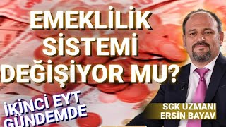 EMEKLİLİKTE YENİ SİSTEM GELİYOR  EMEKLİLİK YAŞI ARTACAK MI ÇIRAK VE STAJ MAĞDURLARI NE YAPMALI [upl. by Bannon]