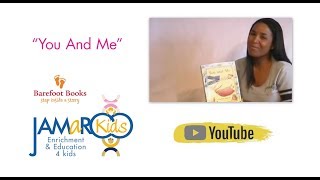 You And Me  Barefoot Book shared by JAMaROO Kids [upl. by Oliana273]