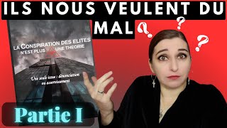 Ces Élites qui nous veulent du mal Partie I [upl. by Atsyrhc]