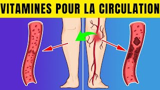 8 Vitamines qui Amélioreront la Circulation des Jambes et des Pieds [upl. by Enirok]