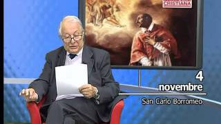 San Carlo Borromeo  4 novembre  Un Santo al Giorno [upl. by Gnik]