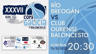 RÍO BREOGÁN vs CLUB OURENSE BALONCESTOXXXVII Copa Galicia [upl. by Cyrillus]