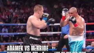 Tomasz Adamek vs Kevin McBride on PPV [upl. by Ainoek627]