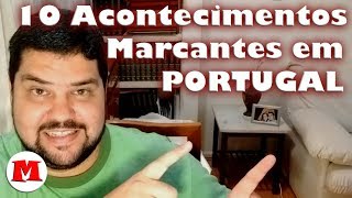 PORTUGAL 10 ACONTECIMENTOS Marcantes NA HISTÓRIA  Maximizar Portugal [upl. by Asirahc]