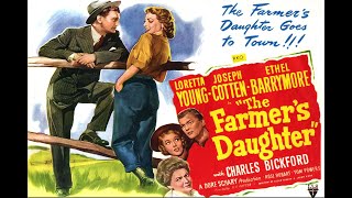 The Farmers Daughter with Loretta Young 1947  1080p HD Film [upl. by Akeemahs848]