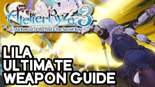 Atelier Ryza 3 Ultimate Weapon For Lila Guide [upl. by Jadda]