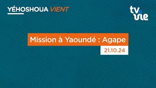 Mission à Yaoundé  Agape [upl. by Cally83]