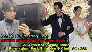 27 Artis Korea Yang Menghadiri Pernikahan Park Shin Hye amp Choi Tae Joon [upl. by Yecam]