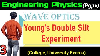 YDSE Youngs double Slit experiment engineering physics rgpv unit2 wave optics rgpv [upl. by Silberman767]