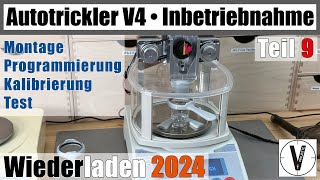 Autotrickler V4 • Montage amp Inbetriebnahme • Wiederladen 2024 • Teil 9 [upl. by Macomber]