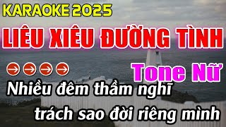 Liêu Xiêu Đường Tình Karaoke Tone Nữ Karaoke Hoàng Giang 62 [upl. by Craven]