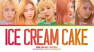 RED VELVET 레드벨벳 Ice Cream Cake Color Coded Lyrics HanRomEng [upl. by Spark]