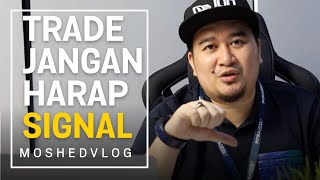 Kenapa Banyak Signal Forex Tak Boleh Diharap [upl. by Quickman242]