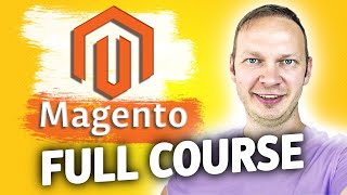 Magento 24 Full Course [upl. by Niraa]