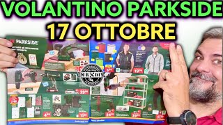 Volantino Parkside Lidl fai da te 17 ottobre 2024 Riccardo Muscarella parkside lidl attrezzi [upl. by Ahtrim443]