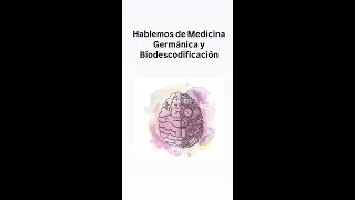 Hablemos de Medicina Germánica y Biodescodifiación [upl. by Llenehs589]