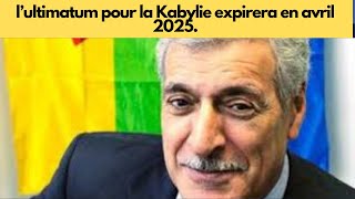 Ferhat Mehenni  L’ultimatum pour la Kabylie expirera en avril 2025 [upl. by Canning]