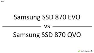 Samsung SSD 870 EVO vs Samsung SSD 870 QVO – Comparison Differences Pros and Cons [upl. by Voorhis]