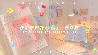 overachiever ✏️ academic life  intelligence 800 improvements 📚 [upl. by Atteroc]