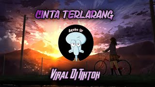 DJ CINTA TERLARANG KANGEN BAND VIRAL TIKTOK FULL BASS [upl. by Ellessig636]