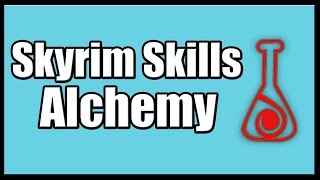 Skyrim Skills Alchemy LevelingampImportant Perks [upl. by Philipines]