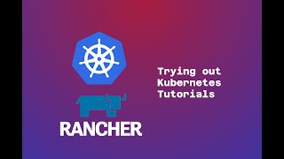 Rancher amp K8s  tutorial by OpenSuse [upl. by Nawek]