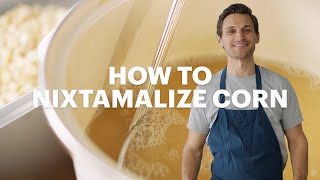 How to nixtamalize corn  From Kernel to Masa Ep 3 [upl. by Tarrant]