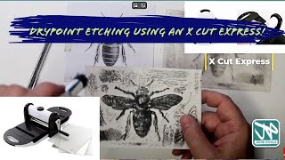 Drypoint Etching at home with an xCut Express Machine [upl. by Ushijima792]