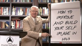 How To Improve And Build Your Self Image In 2023 With Bob Proctor [upl. by Eivets]