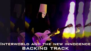 Buckethead  Interworld and the New Innocence  Backing Track [upl. by Yeliac198]