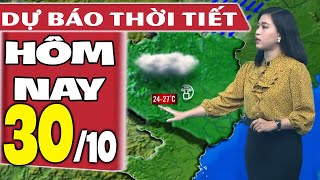 Dự báo thời tiết hôm nay mới nhất ngày 3010  Dự báo thời tiết 3 ngày tới [upl. by Lynsey]