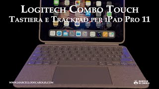 Logitech Combo Touch – tastiera e trackpad per iPad [upl. by Budding60]