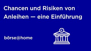 Anleihen für BörsenNewcomer – Einführung in festverzinste Investments [upl. by Auqeenwahs]